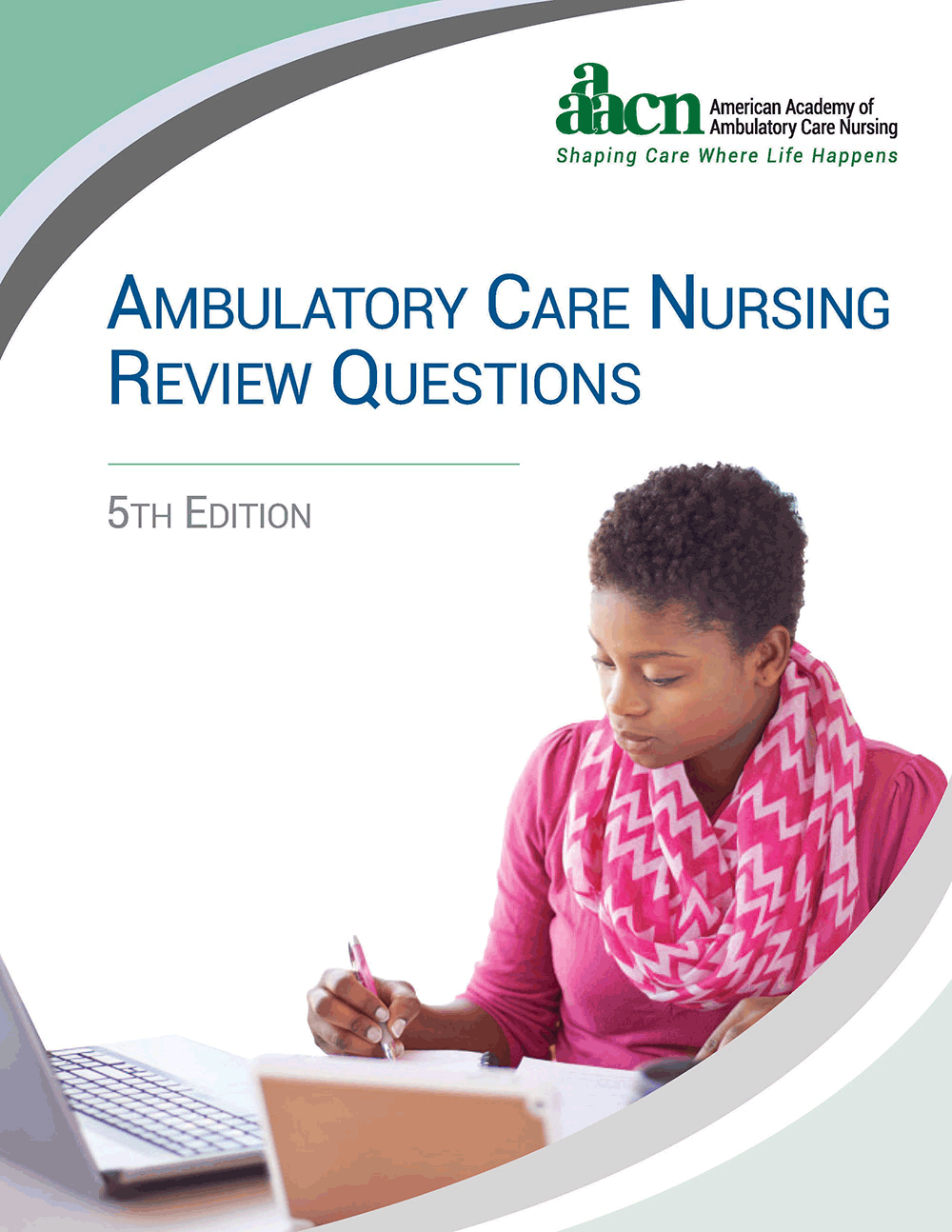 Ambulatory Care Nursing Review Questions