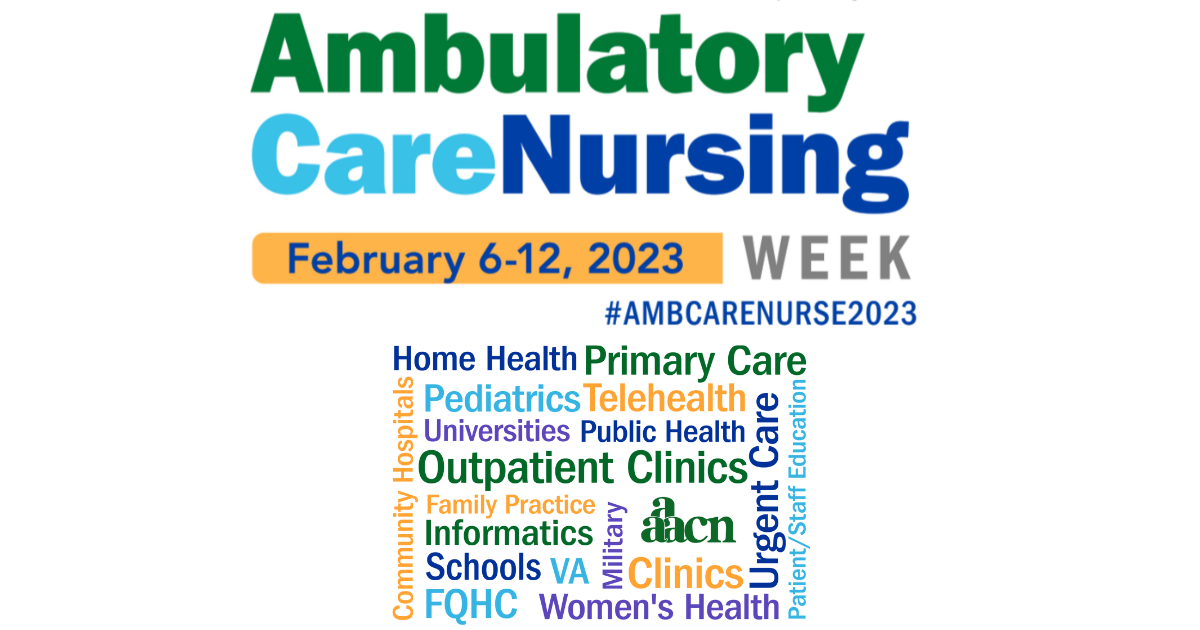 Ambulatory Care Nursing Week American Academy of Ambulatory Care Nursing