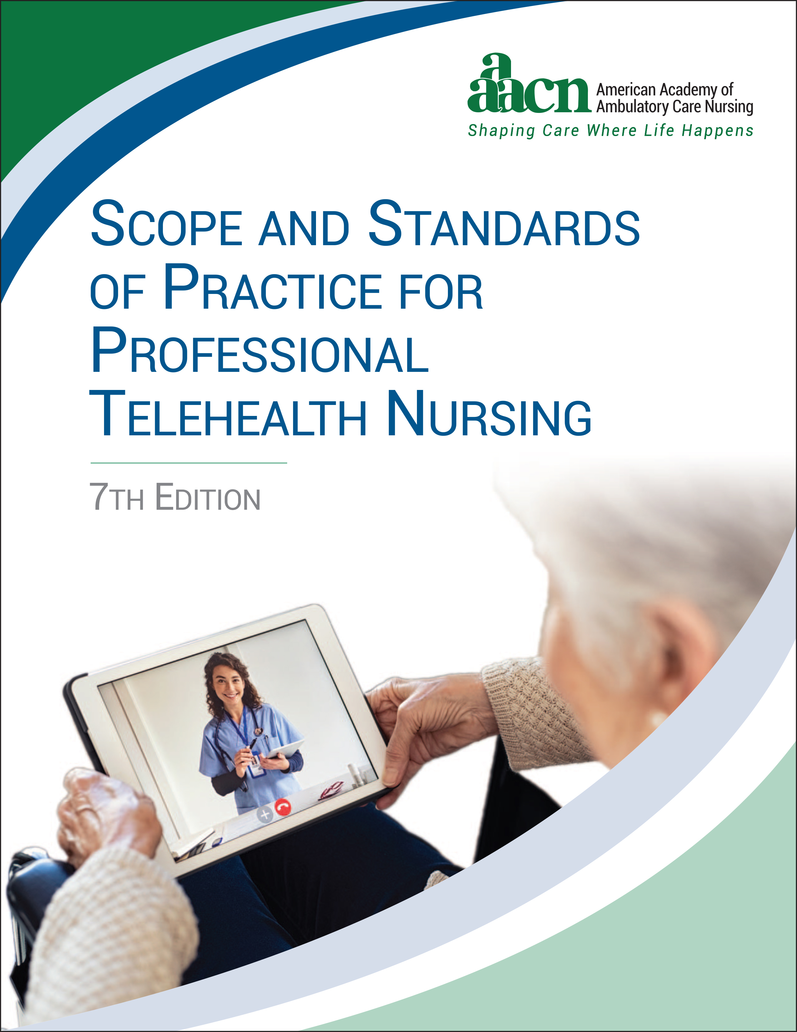 Scope and Standards of Practice for Professional Telehealth Nursing, 7th Edition book cover