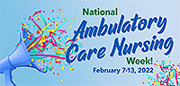 Ambulatory Care Nursing Week
