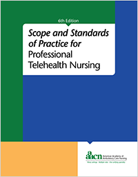 Scope and Standards of Practice for Professional Telehealth Nursing